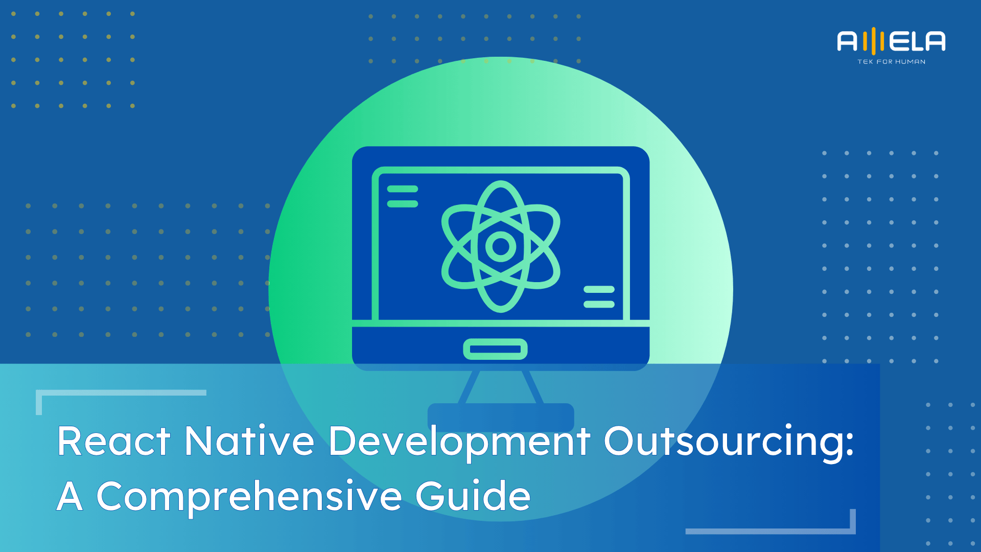 React Native Development Outsourcing: A Comprehensive Guide