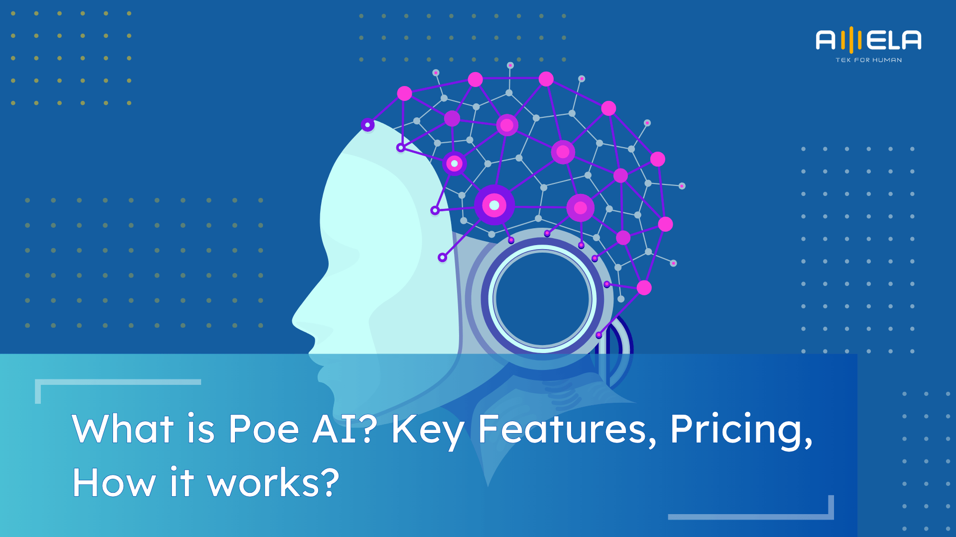 What is Poe AI? Key Features, Pricing, How it works?