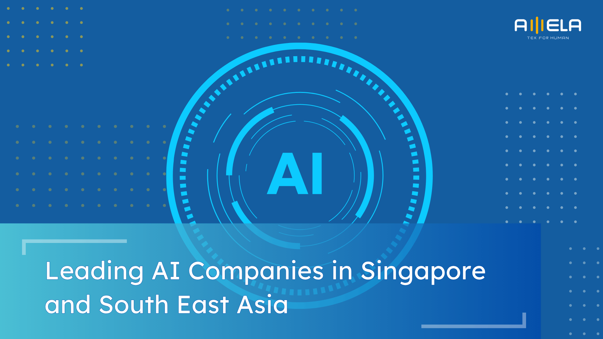 Top 20 Leading AI Companies in Singapore and SEA